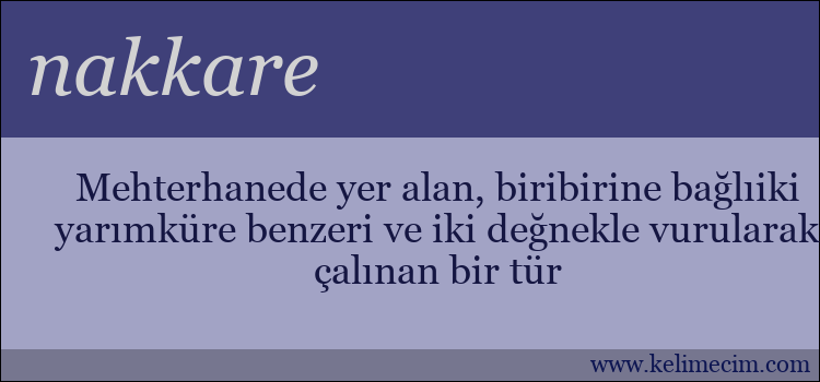 nakkare kelimesinin anlamı ne demek?