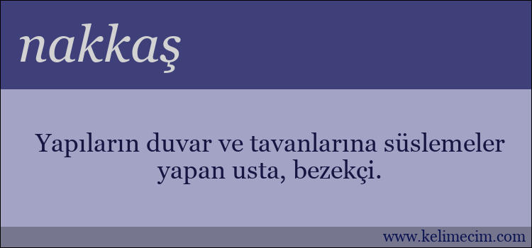 nakkaş kelimesinin anlamı ne demek?