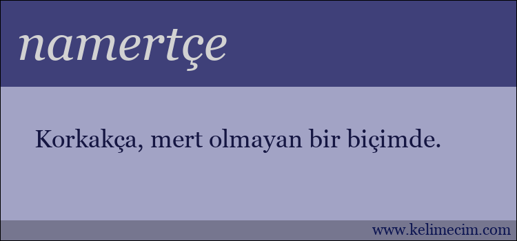 namertçe kelimesinin anlamı ne demek?