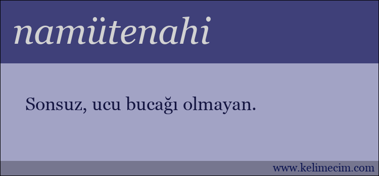 namütenahi kelimesinin anlamı ne demek?