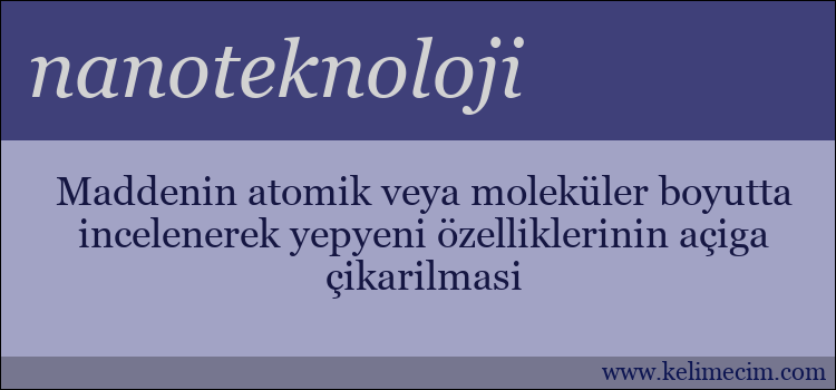 nanoteknoloji kelimesinin anlamı ne demek?