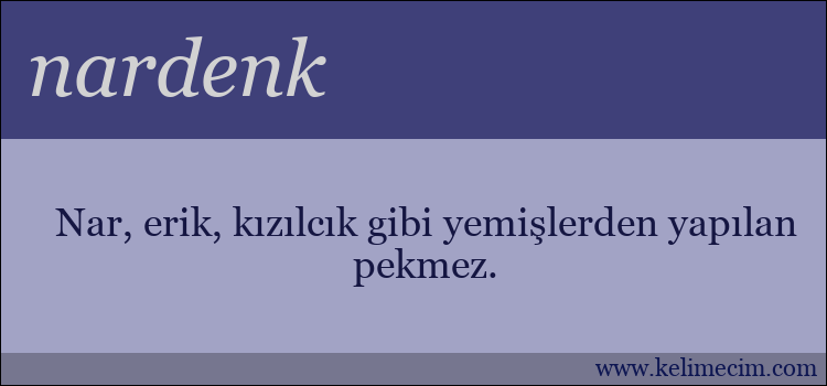 nardenk kelimesinin anlamı ne demek?