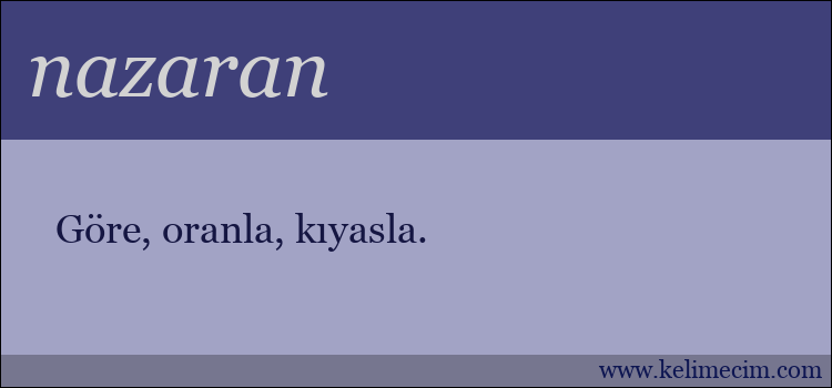 nazaran kelimesinin anlamı ne demek?