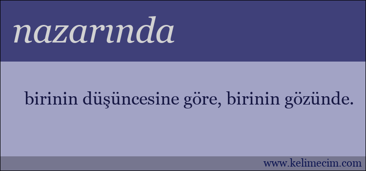 nazarında kelimesinin anlamı ne demek?