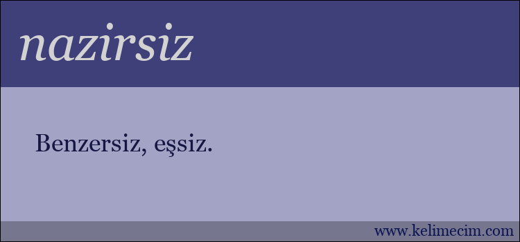 nazirsiz kelimesinin anlamı ne demek?