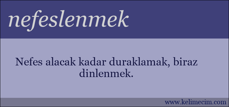 nefeslenmek kelimesinin anlamı ne demek?