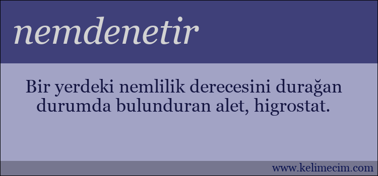 nemdenetir kelimesinin anlamı ne demek?