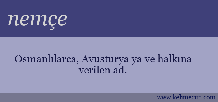 nemçe kelimesinin anlamı ne demek?