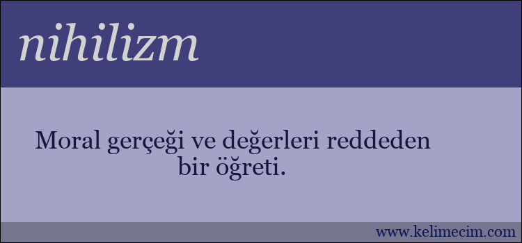 nihilizm kelimesinin anlamı ne demek?