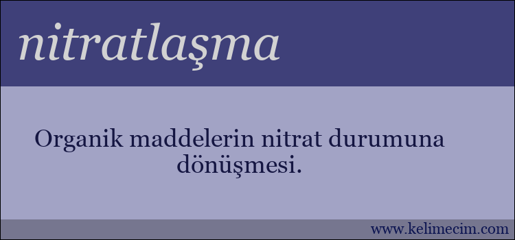 nitratlaşma kelimesinin anlamı ne demek?