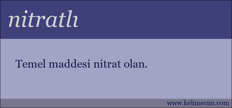 nitratlı kelimesinin anlamı ne demek?