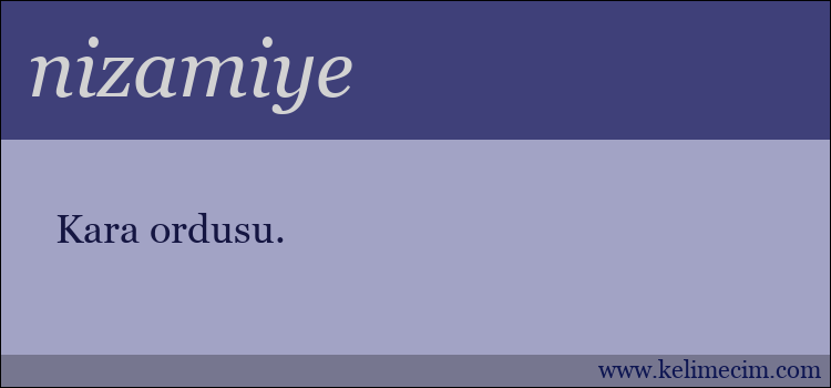 nizamiye kelimesinin anlamı ne demek?