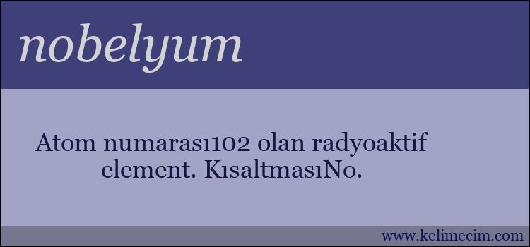 nobelyum kelimesinin anlamı ne demek?