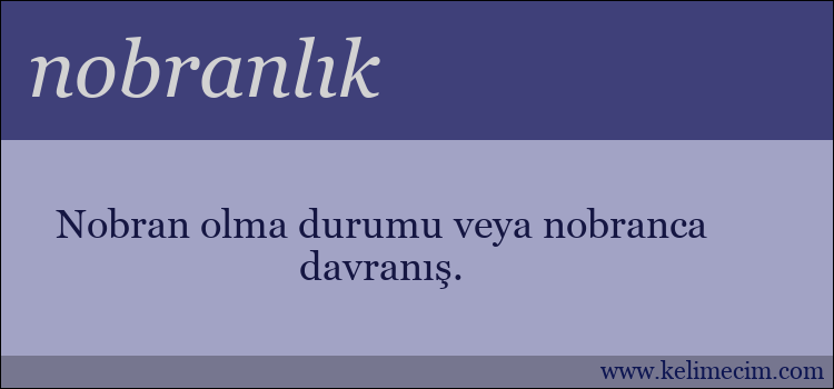 nobranlık kelimesinin anlamı ne demek?