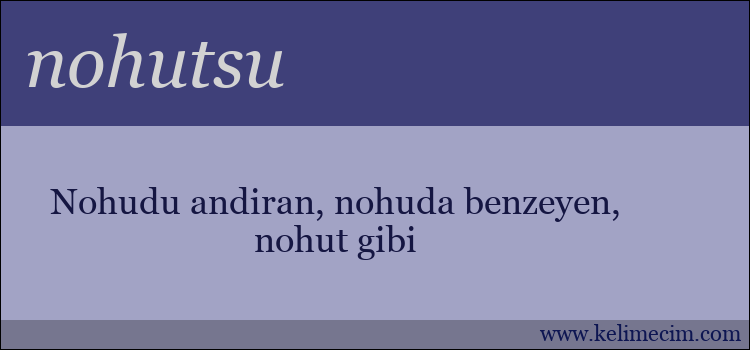 nohutsu kelimesinin anlamı ne demek?