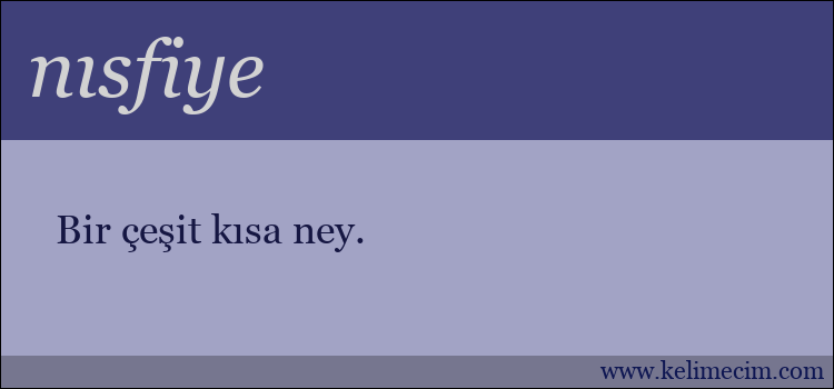 nısfiye kelimesinin anlamı ne demek?