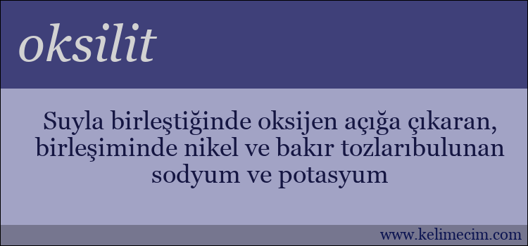 oksilit kelimesinin anlamı ne demek?