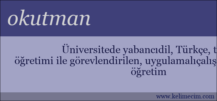 okutman kelimesinin anlamı ne demek?