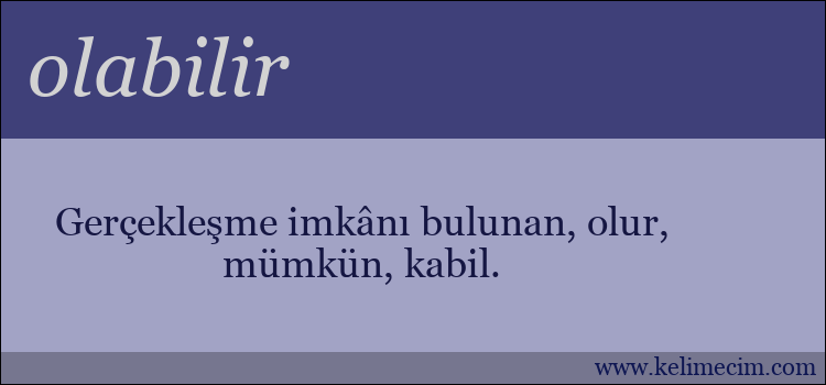 olabilir kelimesinin anlamı ne demek?