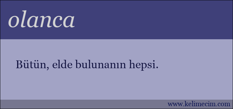 olanca kelimesinin anlamı ne demek?