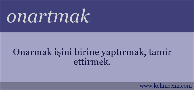 onartmak kelimesinin anlamı ne demek?