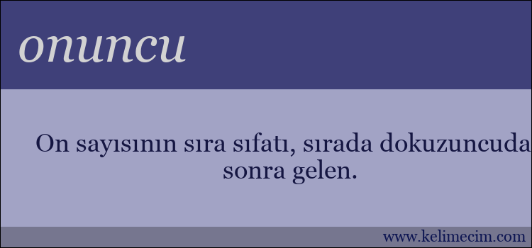 onuncu kelimesinin anlamı ne demek?