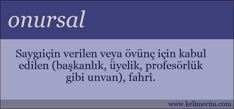 onursal kelimesinin anlamı ne demek?