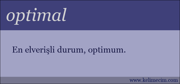 optimal kelimesinin anlamı ne demek?