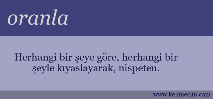 oranla kelimesinin anlamı ne demek?