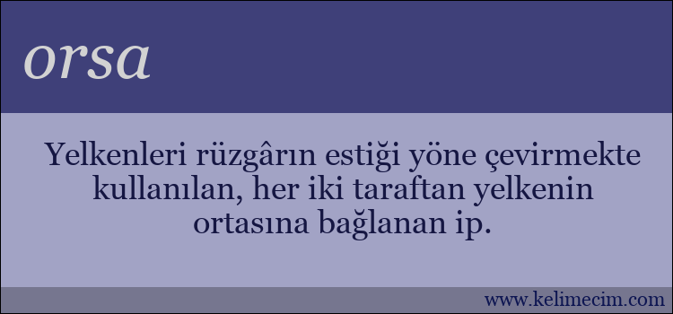 orsa kelimesinin anlamı ne demek?