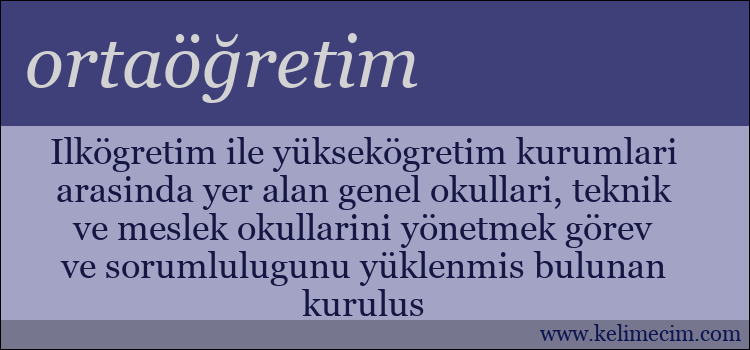 ortaöğretim kelimesinin anlamı ne demek?