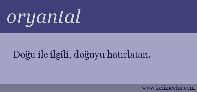 oryantal kelimesinin anlamı ne demek?