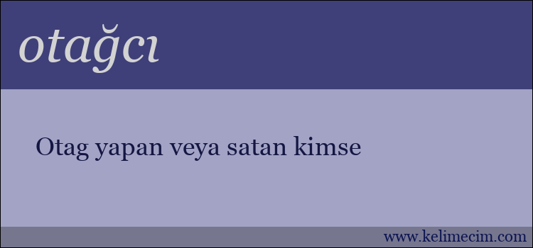 otağcı kelimesinin anlamı ne demek?