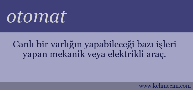 otomat kelimesinin anlamı ne demek?