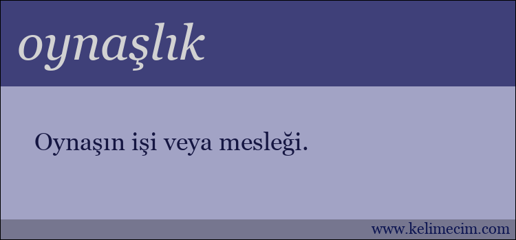 oynaşlık kelimesinin anlamı ne demek?