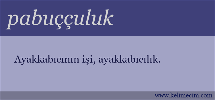 pabuççuluk kelimesinin anlamı ne demek?