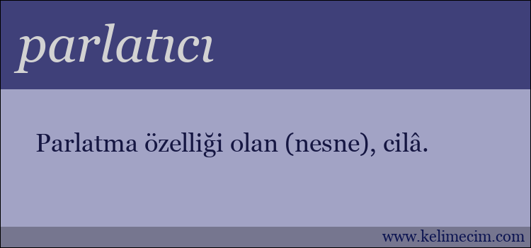 parlatıcı kelimesinin anlamı ne demek?