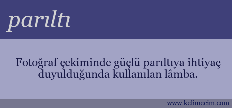 parıltı kelimesinin anlamı ne demek?