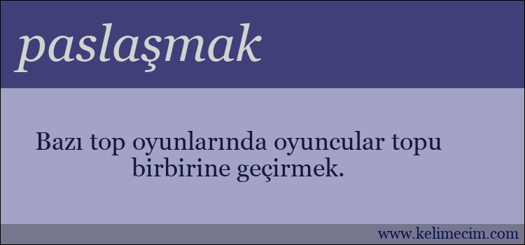 paslaşmak kelimesinin anlamı ne demek?