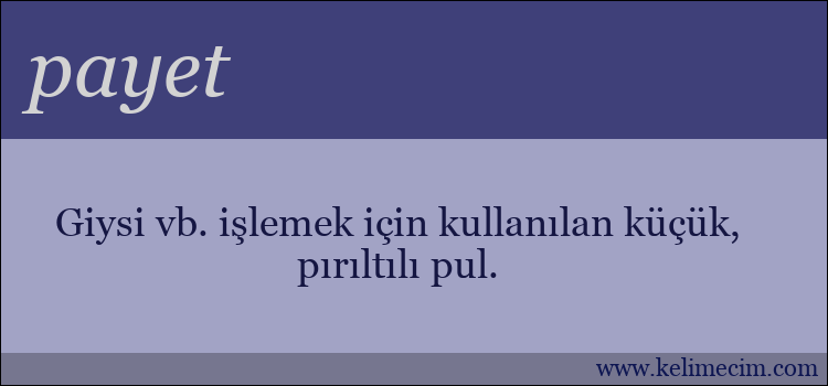 payet kelimesinin anlamı ne demek?