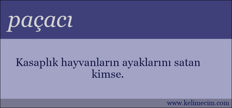 paçacı kelimesinin anlamı ne demek?