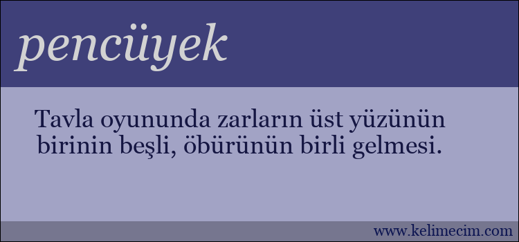 pencüyek kelimesinin anlamı ne demek?