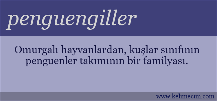 penguengiller kelimesinin anlamı ne demek?