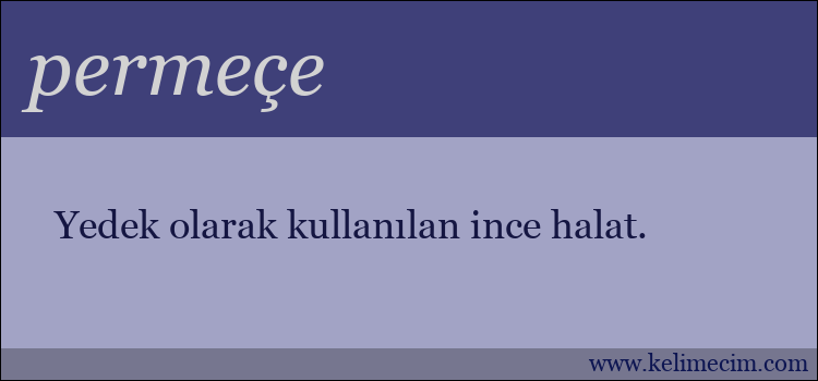 permeçe kelimesinin anlamı ne demek?