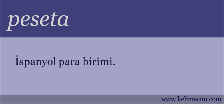 peseta kelimesinin anlamı ne demek?