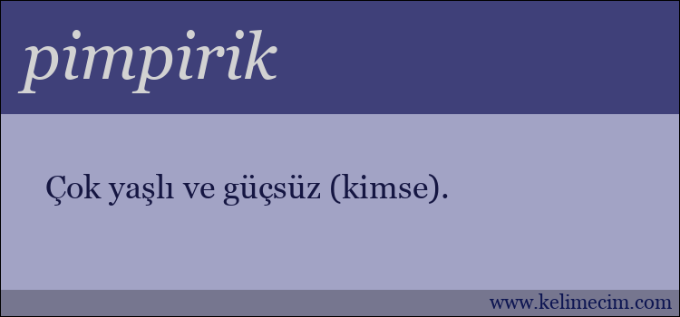 pimpirik kelimesinin anlamı ne demek?