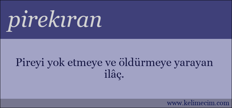 pirekıran kelimesinin anlamı ne demek?