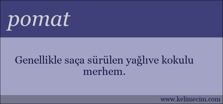 pomat kelimesinin anlamı ne demek?