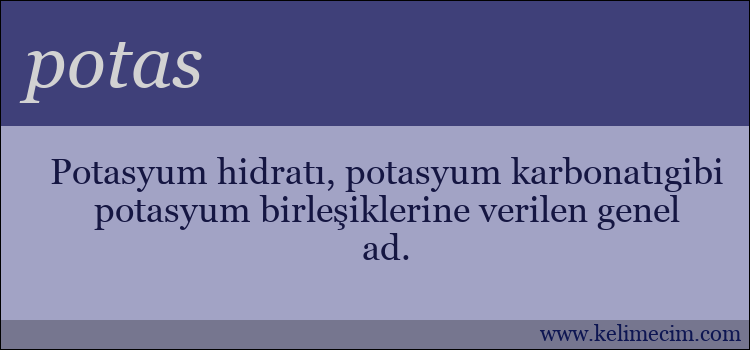 potas kelimesinin anlamı ne demek?