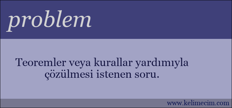 problem kelimesinin anlamı ne demek?